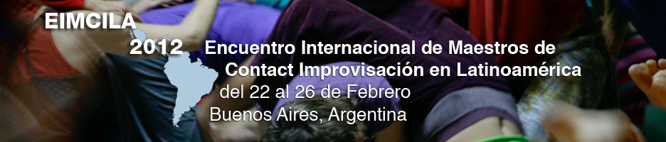EIMCILA 2012 - Encuentro Internacional de Maestros de Contact Improvisación en Latinoamérica