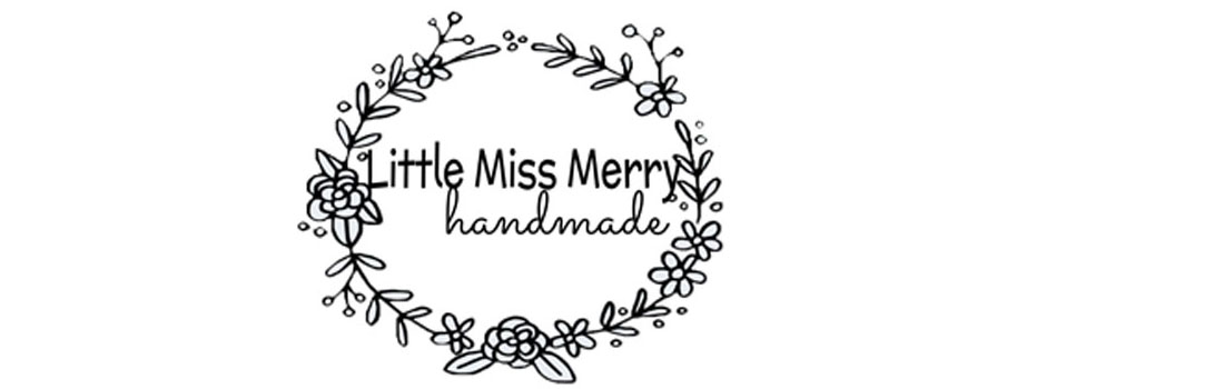 little miss merry handmade