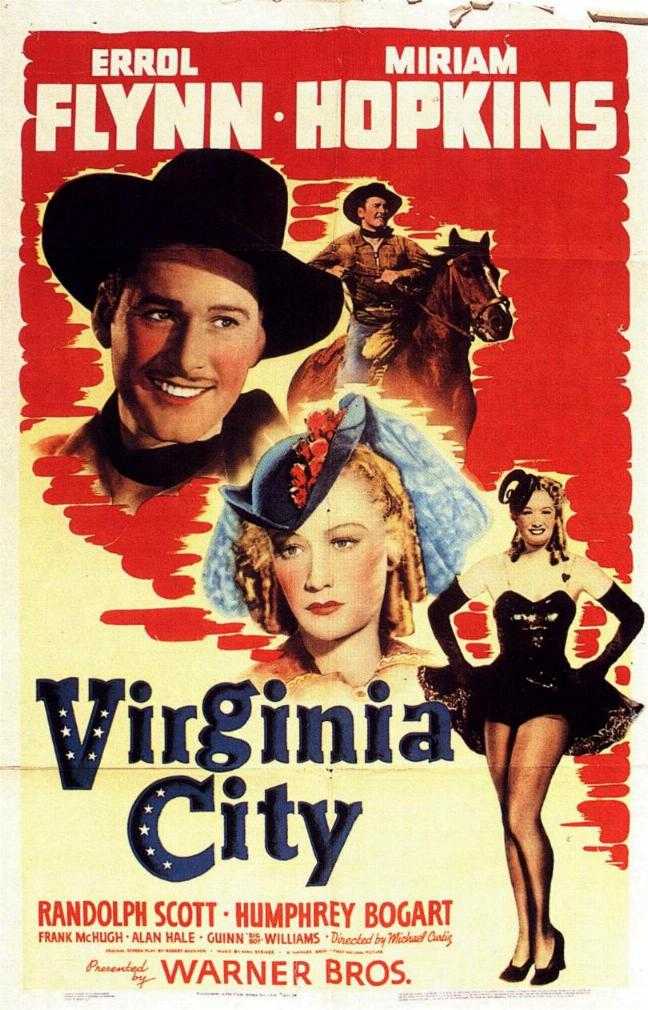 Oro, Amor y Sangre (Virginia City) (1940)