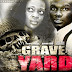 New Ghanaian Movie Trailer; Graveyard starring Jackie Appiah,Kofi adjorlolo