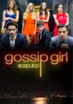 Gossip girl: Acapulco Gossip girl: Acapulco