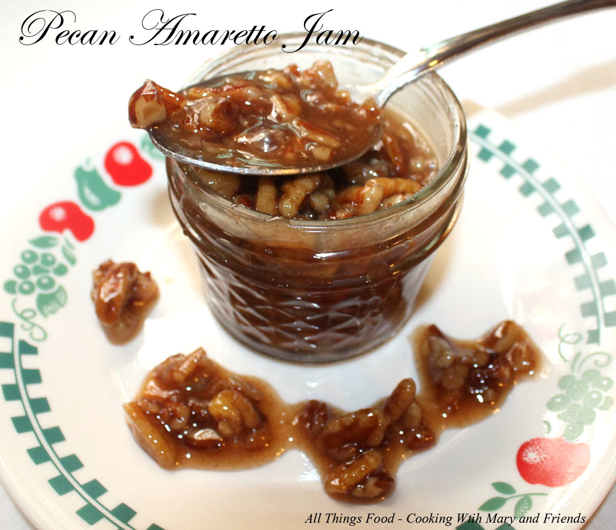 Cooking With Mary and Friends Pecan Amaretto Jam