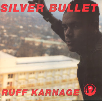 Silver Bullet – Ruff Karnage (1991, VLS, 192)