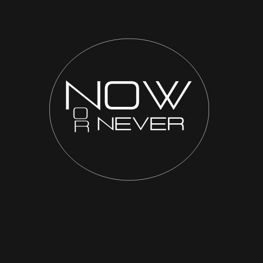 NOW or NEVER EVENT