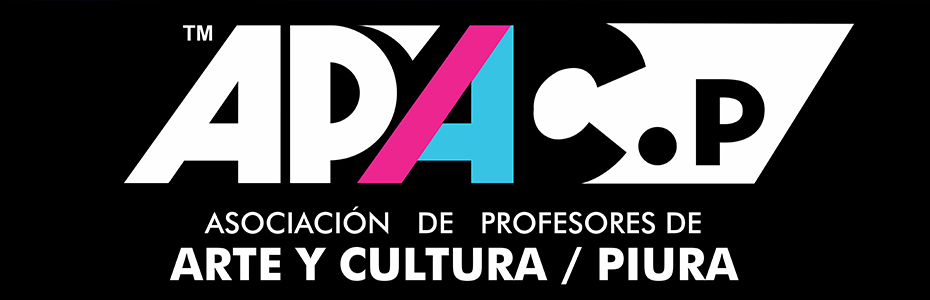 ASOCIACIÓN DE PROFESORES DE ARTE Y CULTURA DE PIURA