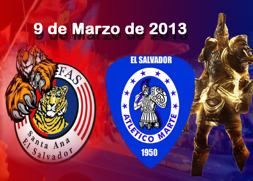 Club Deportivo FAS vs Atlético Marte; Sábado 9 de marzo, Estadio Oscar