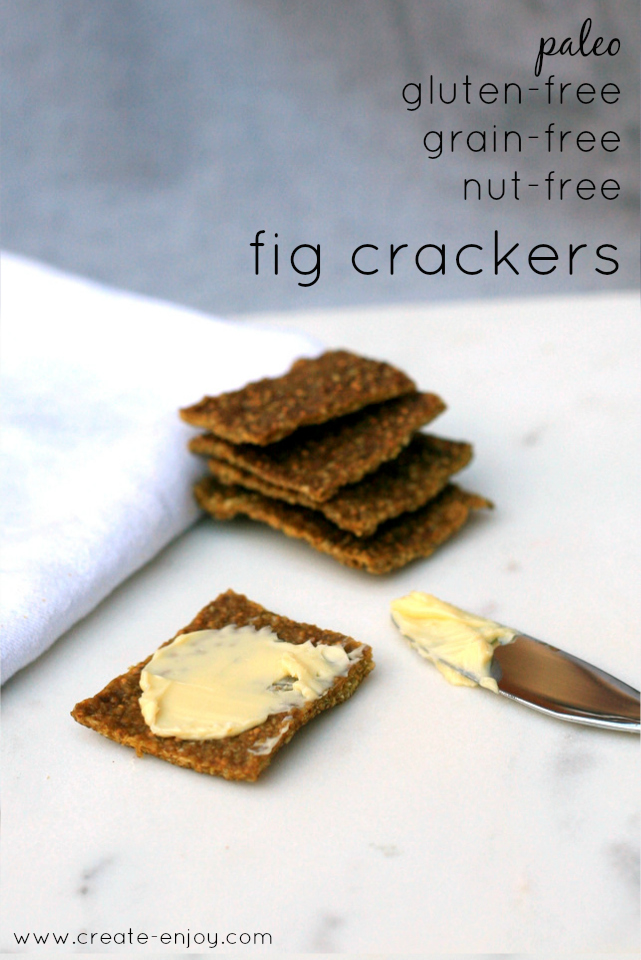 Homemade fresh fig "crackers" / Create / Enjoy