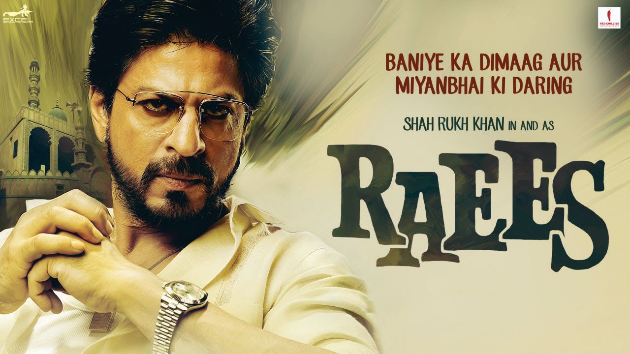 Raees Full Movie 2017 Shah Rukh Khan & Mahira Khan