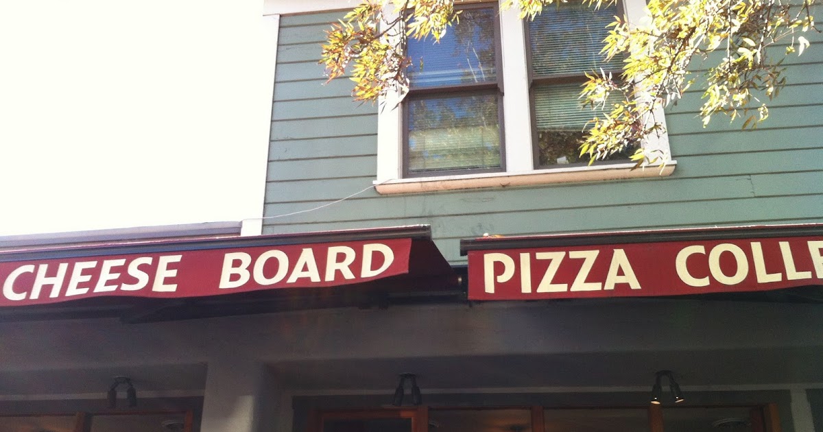Cheese Board Pizza Collective chomping grounds