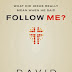 What Did Jesus Really Mean When He Said Follow Me? - Free Kindle Non-Fiction