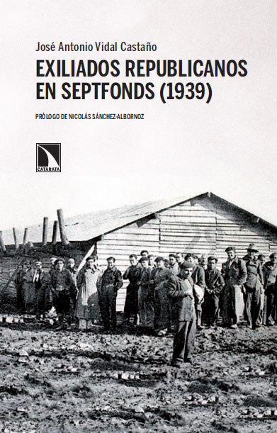 EXILIADOS REPUBLICANOS EN SEPTFONDS (1939)