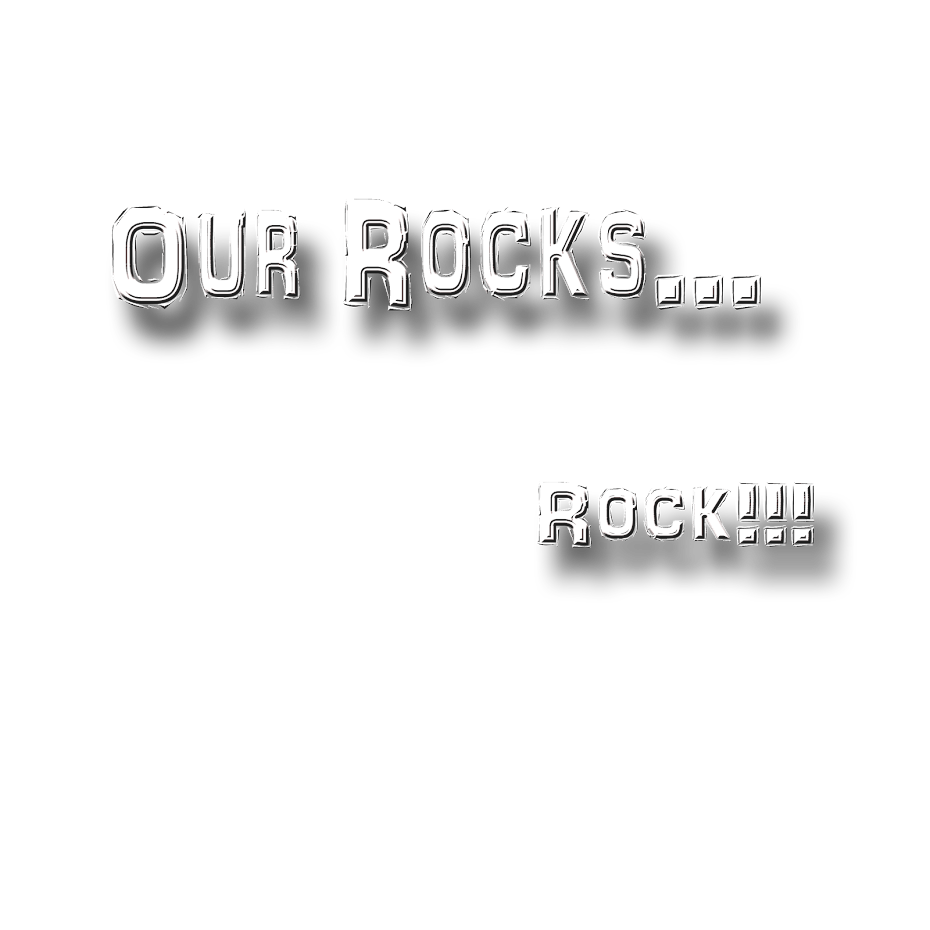Our Rocks