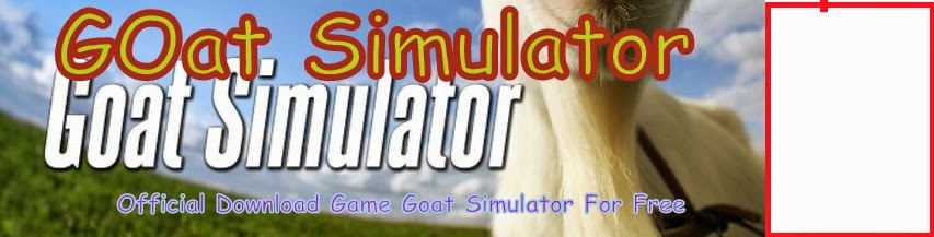 Goat Simulator Free Download Full Game With Activate 2014 Pc