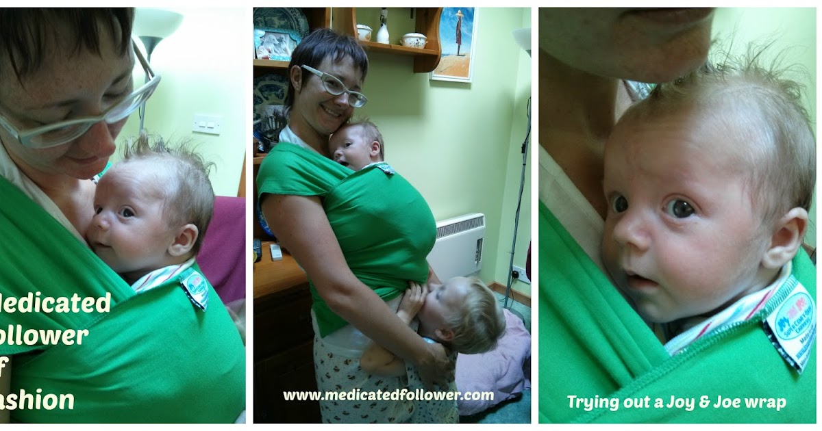 Medicated Follower of Fashion Joy & Joe Wrap Sling Review