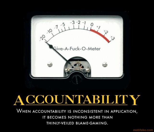 accountability-wording-might-be-bad-but-the-meters-good-demotivational-poster-1289308247.jpg