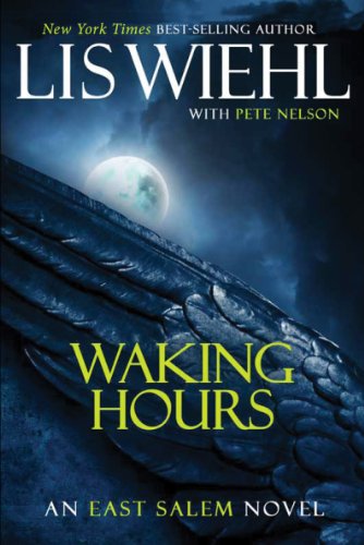 Waking Hours (The East Salem Trilogy) Thomas Nelson