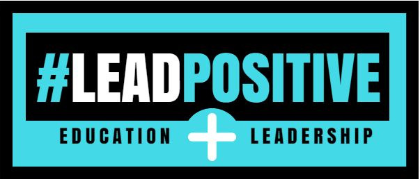 #LeadPositive 