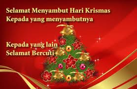 SELAMAT HARI KRISMAS DAN TAHUN BARU