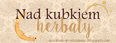 Nad kubkiem herbaty