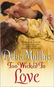 Review: Too Wicked to Love by Debra Mullins.