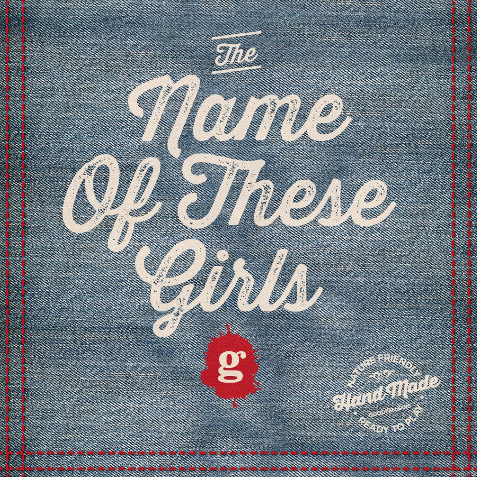Disco favorito febrero 2014: GOODFELLOWS - "Name Of These Girls" The+Name+of+These+Girls+Goodfellows
