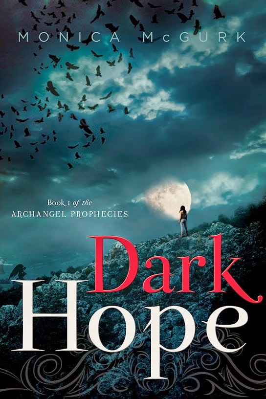 Dark Hope: Book One of the Archangel Prophecies, Book Cover