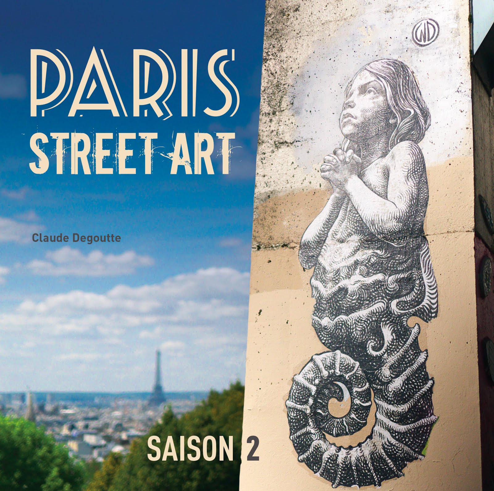 Paris Street Art Saison 2