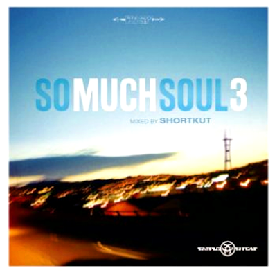 DJ Shortkut - So Much Soul 3