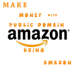 make money with public domain images using amazon
