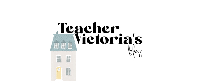Teacher Victoria's Blog