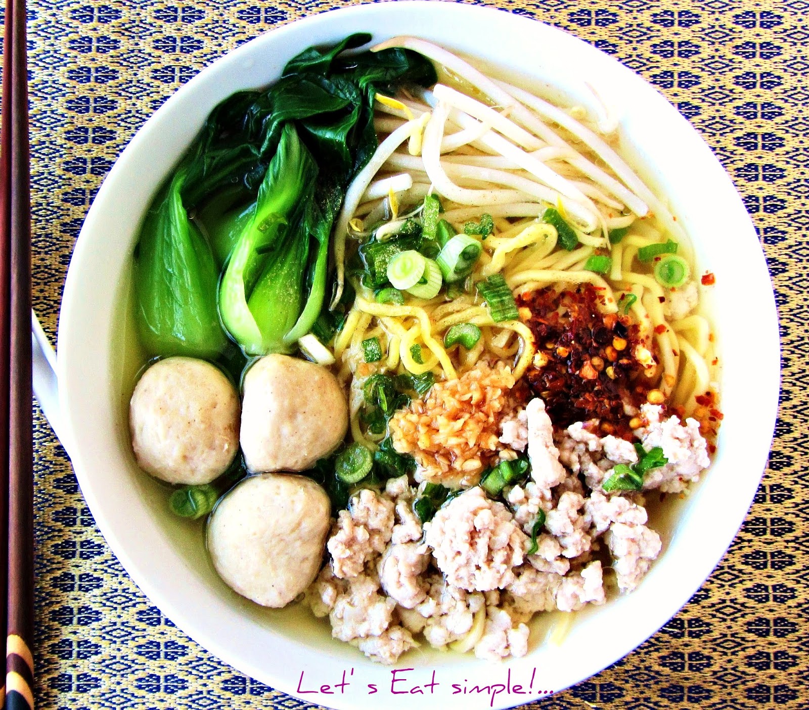 Let's eat......simple! Ramen Noodle Soup with Pork Meatballs