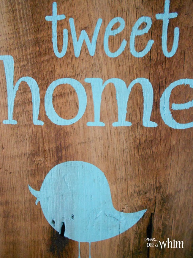 Home Tweet Home Barnwood Sign from Denise on a Whim