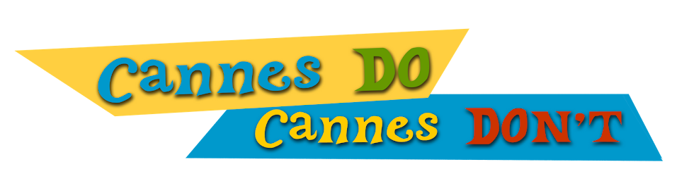 cannes DO cannes DON'T