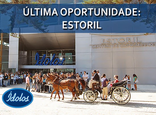 ÚLTIMA OPORTUNIDADE: PRÉ-CASTING NO ESTORIL DO 'ÍDOLOS'