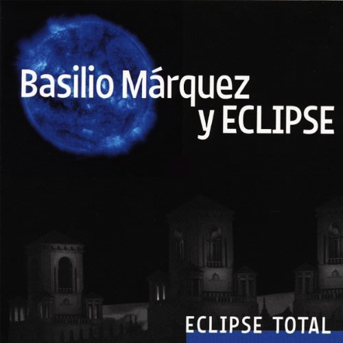 Basilio Marquez Y Eclipse Eclipse Total Basilio Marquez Y Eclipse Eclipse Total