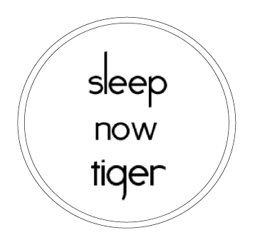 Sleep Now Tiger