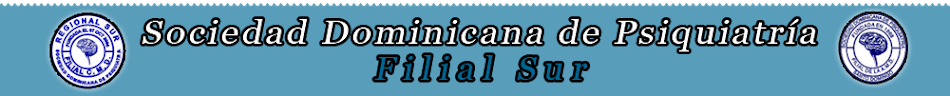 Sociedad Dominicana de Psiquiatría Filial Sur