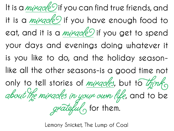 Lemony Snicket Quote, Miracle Quote
