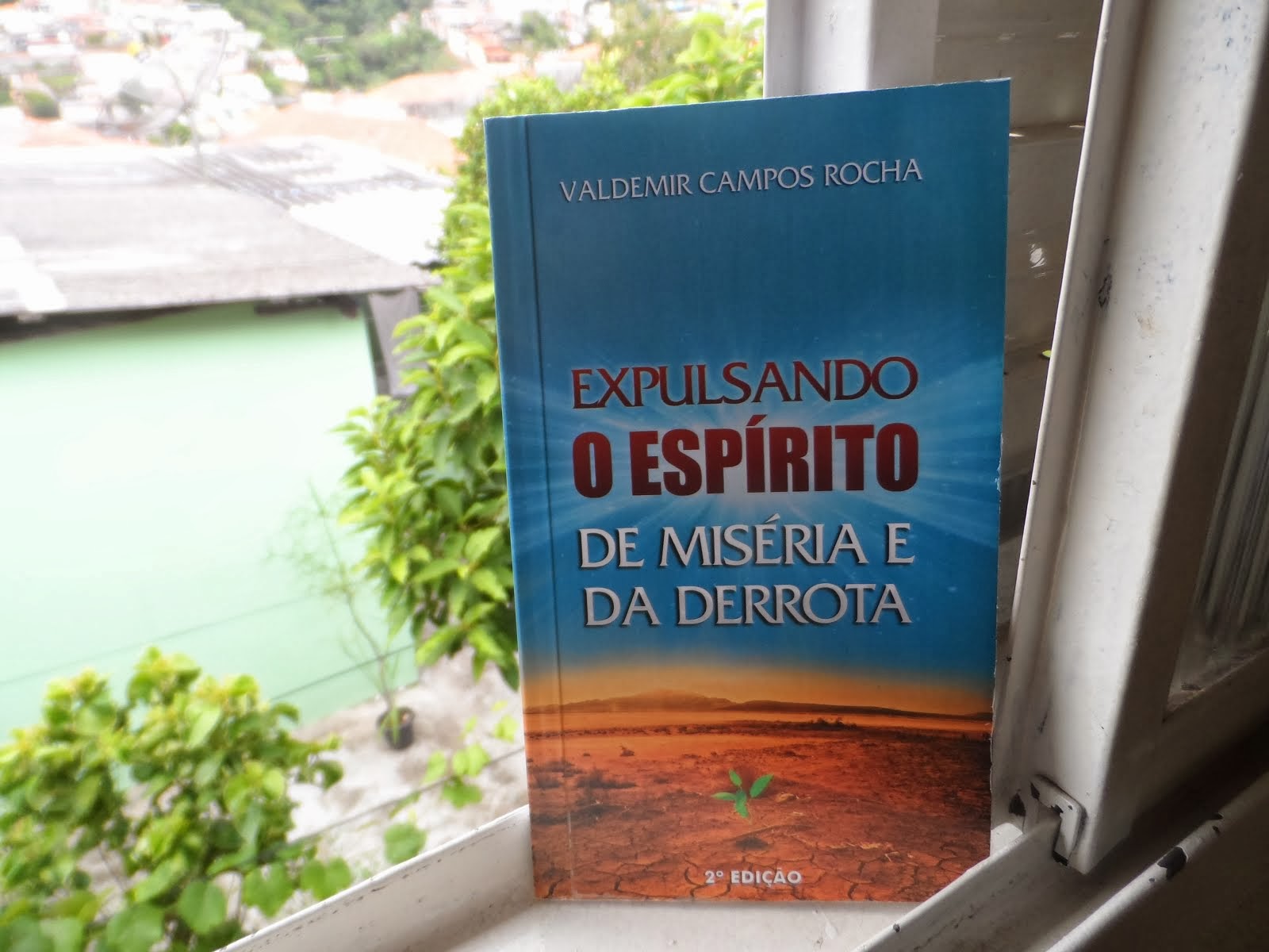 LIVRO -EXPULSANDO O ESPÍRITO DE MISÉRIA E DE DERROTA