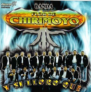Banda Flor de Chirimoyo- Y Si Lloro Que  Bandaflordechirimoyo+Y+SI+LLORO+QUE