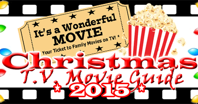 Its a Wonderful Movie - Your Guide to Family and Christmas Movies on TV