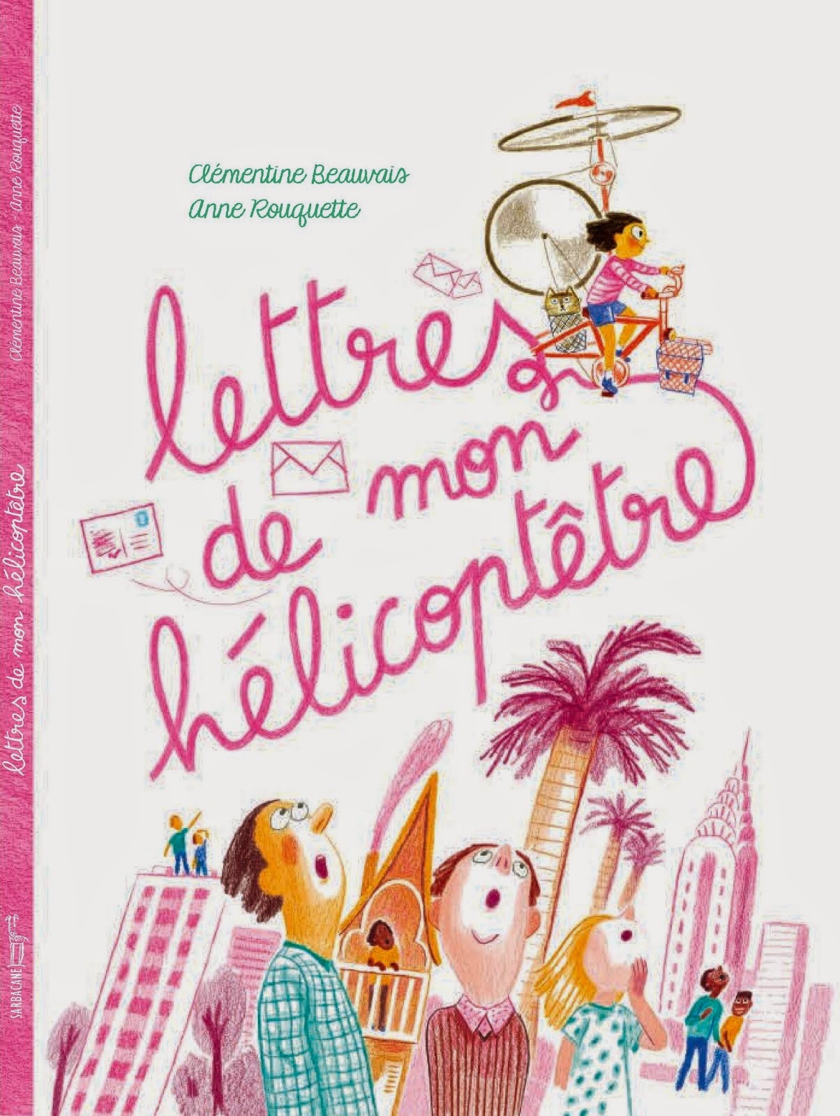 Lettres de mon hélicoptêtre