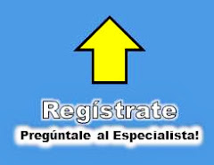 PREGÚNTALE AL ESPECIALISTA