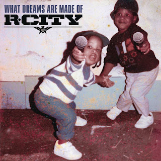 R. City What Dreams Are Made Of Album