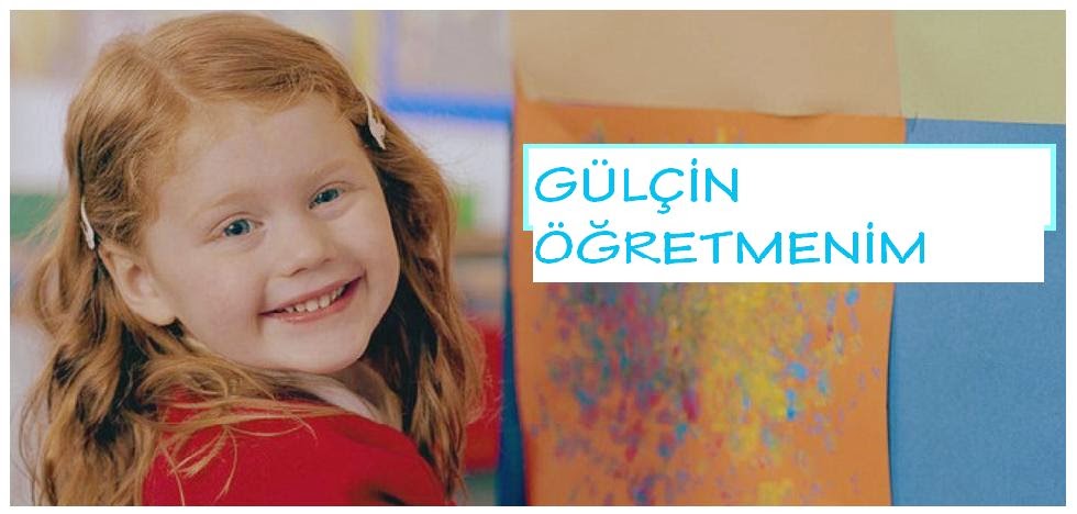 Gulcin Öğretmenim Paylaşıyor