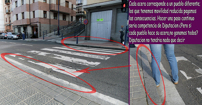 Cada acera corresponde a un pueblo diferente; los que tenemos movilidad reducida pagamos las consecuencias. Hacer un paso continuo seria competencia de Diputacion ¿Pero si cada pueblo hiciera su acera, no ganamos todos? Diputacion no tendria nada que decir 