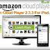 Download Amazon Cloud Player 2.3.3 For iPad / iPhone