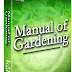 Manual of gardening by L. H. Bailey (Gardening)