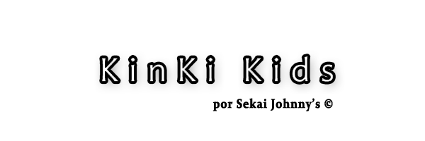 Sekai Johnny's: KinKi Kids