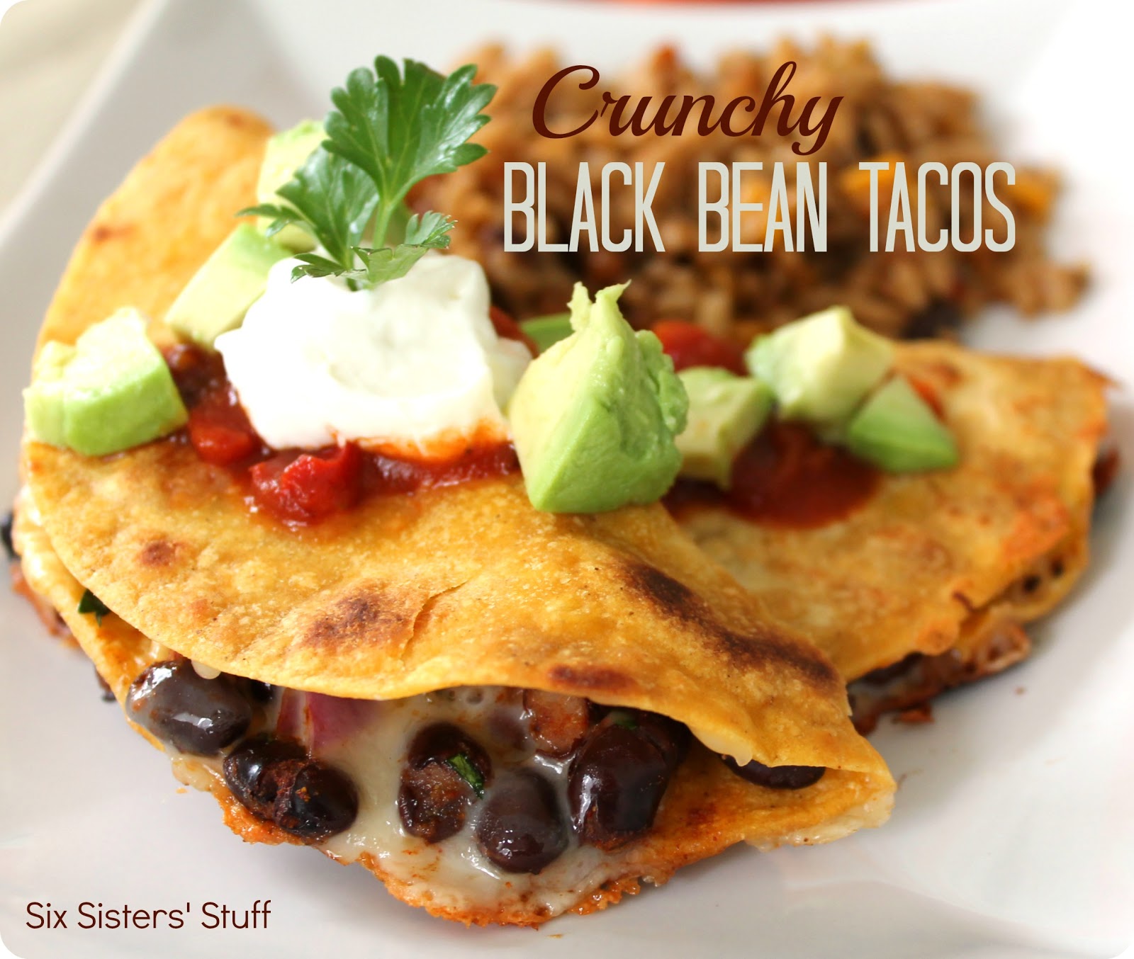 Crunchy Black Bean Taco Recipe Six Sisters' Stuff